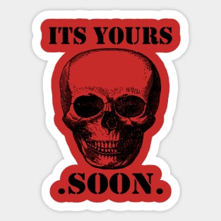 its your skull Sticker